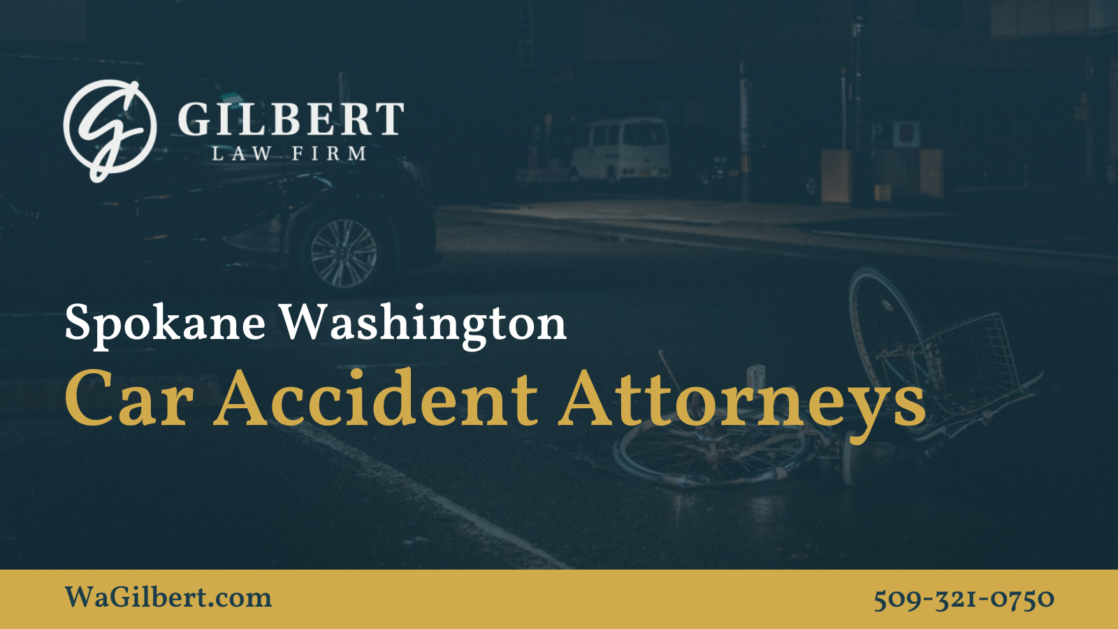 Spokane Washington Car Accident Attorney Gilbert Law Firm Spokane Washington