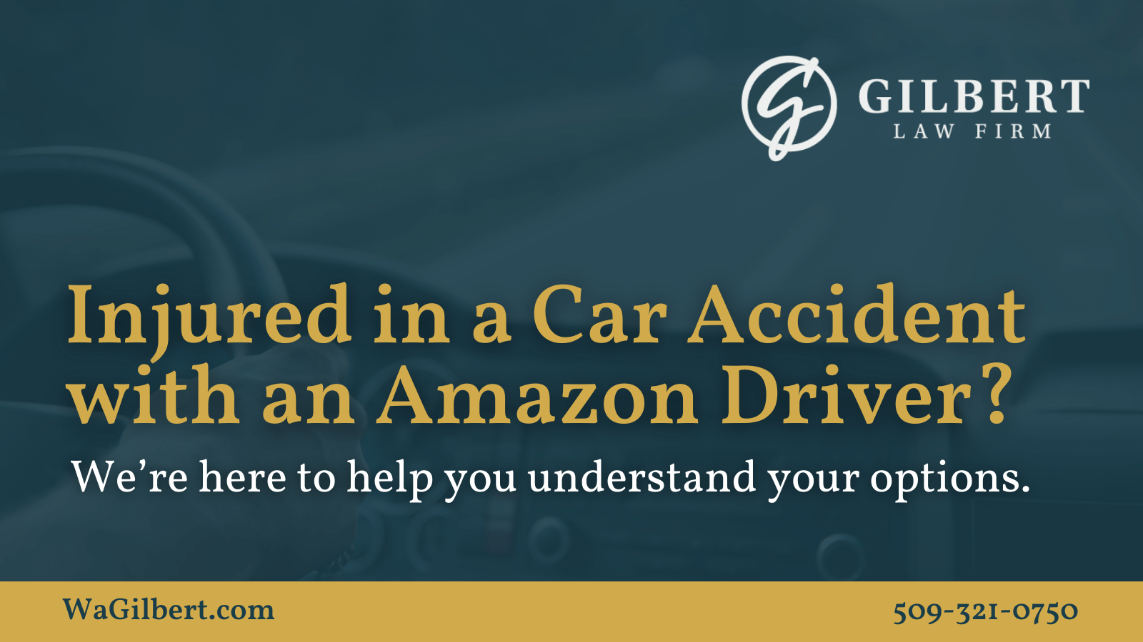Injured in a Car Accident with an Amazon Driver | Gilbert Law Firm Spokane Washington