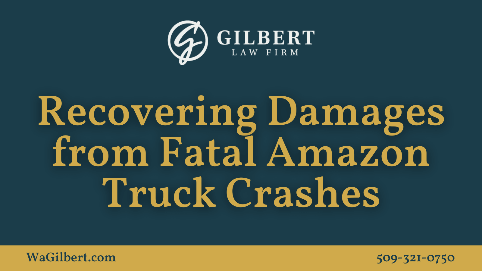Recovering Damages from Fatal Amazon Truck Crashes