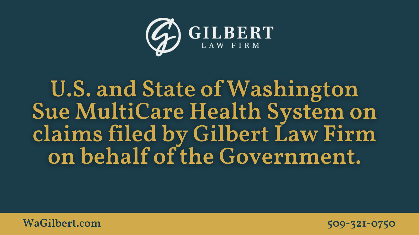 Sue MultiCare Health System - Gilbert Law Firm Spokane Washington