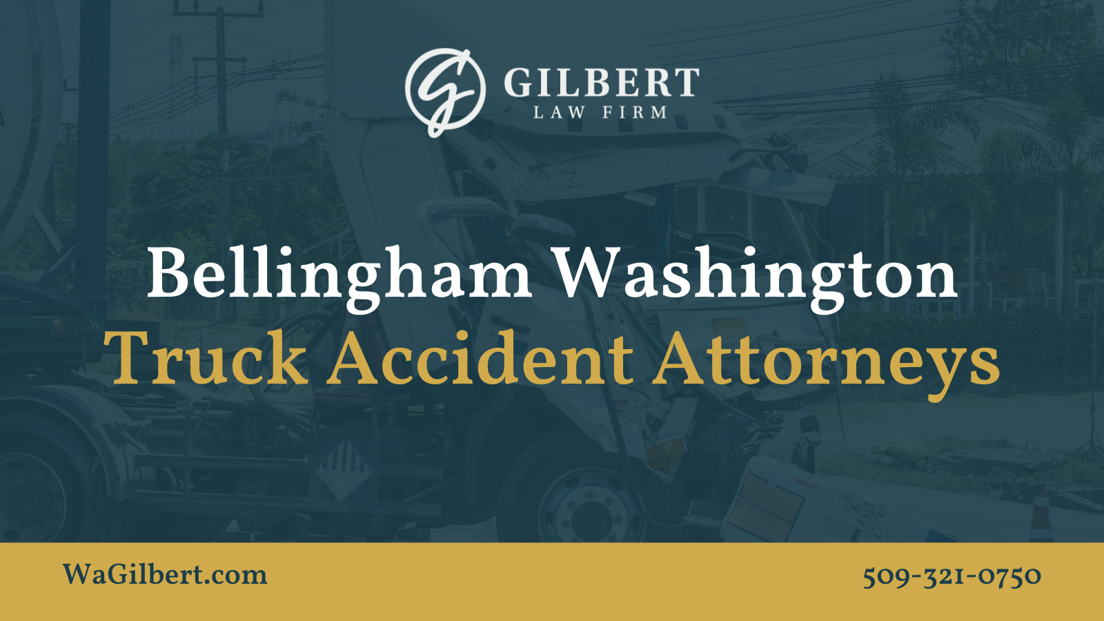 Bellingham Truck Accident Lawyers