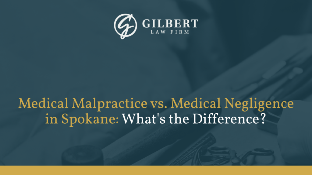 Medical Malpractice vs. Medical Negligence in Spokane What's the Difference