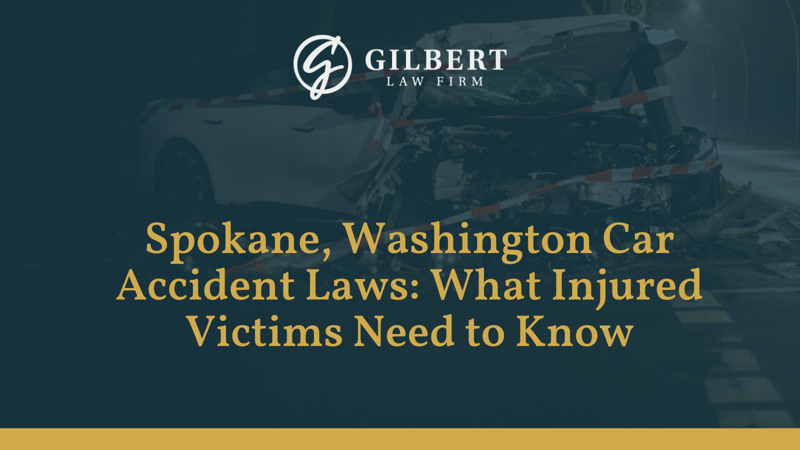 Spokane, Washington Car Accident Laws: What Injured Victims Need to Know