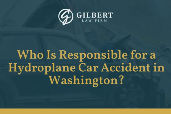 Who Is Responsible for a Hydroplane Car Accident - Gilbert Law Firm